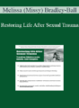 Melissa (Missy) Bradley-Ball – Restoring Life After Sexual Trauma