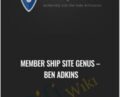 Member Ship Site Genus – Ben Adkins