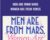Men Are From Mars, Women Are From Venus – John Gray