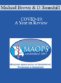 Michael Brown, David Tannehill – COVID-19: A Year in Review