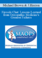 Michael Brown, Jason Haxton – Fireside Chat: Lessons Learned from Osteopathic Medicine’s Greatest Failures
