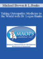 Michael Brown, Logan Banks – Taking Osteopathic Medicine to the World with Dr. Logan Banks