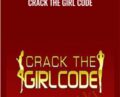 Crack the Girl Code – Michael Fiore