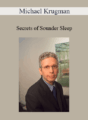 Michael Krugman – Secrets of Sounder Sleep
