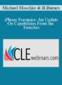 Michael Maschke, Brandon Barnes – iPhone Forensics: An Update On Capabilities From the Trenches