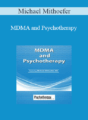 Michael Mithoefer – MDMA and Psychotherapy