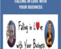 Falling in Love With Your Business – Michael Neill and George Pransky