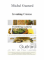 Michel Guerard – Inventing Cuisine