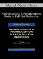 Michel (Shelly) Denes – Neuroplasticity & Proprioception Roles in Fall Risk Reduction