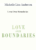 Michelle Lisa Anderson – Love Over Boundaries