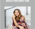Master Your Money Look – Michelle Money