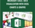 Microsoft Excel: Data Visualization with Excel Charts and Graphs – Chris Dutton