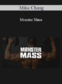 Mike Chang – Monster Mass