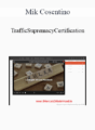 Mike Cosentino – Traffic Supremacy Certification