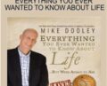 Everything You Ever Wanted To Know About Life – Mike Dooley