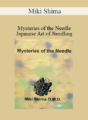 Miki Shima – Mysteries of the Needle: Japanese Art of Needling