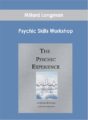 Millard Longman – Psychic Skills Workshop