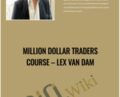 Million Dollar Traders Course – Lex Van Dam