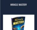 Miracle Mastery – Dave DeBold