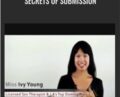 Secrets of Submission – Miss Ivy Young