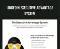 LinkedIn Executive Advantage System – Mitch Gonsalves