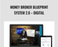 Money Broker Blueprint System 2.0 – Digital