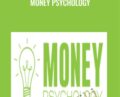 Money Psychology – Eben Pagan