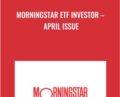 Morningstar ETF Investor – April Issue