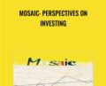 Mosaic: Perspectives on Investing – Mohnish Pabrai