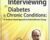 Motivational Interviewing in Diabetes and Chronic Conditions: An Evidence-Based Approach to Patient Behavior Change. Live demonstrations with Stephen Rollnick, PhD – Stephen Rollnick