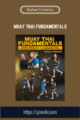 Muay Thai Fundamentals  –  Rafael Cordeiro