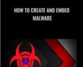 How to Create and Embed Malware – Muhammad Ali