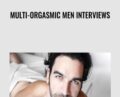 Multi-Orgasmic Men Interviews – Helena Nista