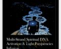 Multi-Strand Spiritual DNA Activation and Light-Frequencies Infusion – Michael David Golzmane