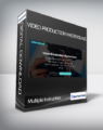 Multiple Instructors – Video Production Masterclass