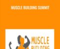 Muscle Building Summit – musclebuildingsummit.com/