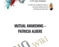 Mutual Awakening – Patricia Albere