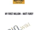 My First Million – Matt Furey