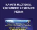Stacey OByrnes NLP Master Practitioner and Success Mastery 2 Certification Program – Stacey OByrne