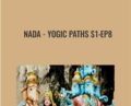 Nada-Yogic Paths S1:Ep8 – Gaia