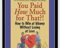 You Paid How Much For That. How To Win At Money Without Losing At Love – Natalie Jenkins