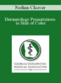 Nathan Cleaver – Dermatology Presentations in Skin of Color
