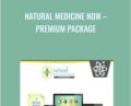 Natural Medicine Now – Premium Package