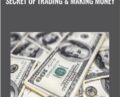 Secret of Trading and Making Money – Neall Concord-Cushing