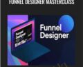 Funnel Designer MasterClass – Neel Sarode