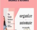 Organize and Automate – Nesha Woolery