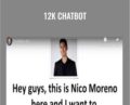 12k Chatbot – Nick Moreno