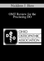 Nicklaus J. Hess – OMT Review for the Practicing DO