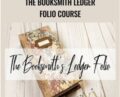 The Booksmith Ledger Folio Course – Nik the Booksmith