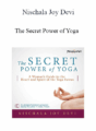 Nischala Joy Devi – The Secret Power of Yoga